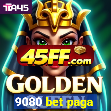 9080 bet paga